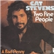 Cat Stevens - Two Fine People