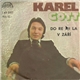 Karel Gott - Do Re Mi La / V Září